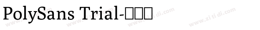 PolySans Trial字体转换